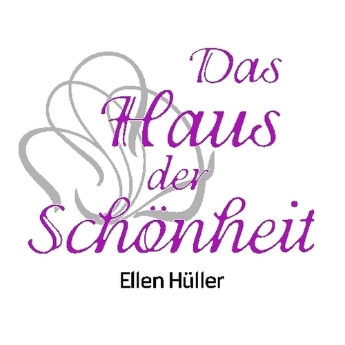 Haus der Schönheit Ellen Hüller GmbH & Co. KG